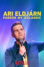 Nonton Film Ari Eldjárn: Pardon My Icelandic (2020) Subtitle Indonesia Streaming Movie Download