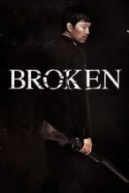 Nonton Film Broken (2014) Subtitle Indonesia Streaming Movie Download