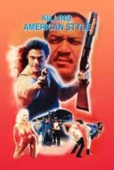 Layarkaca21 LK21 Dunia21 Nonton Film Killing American Style (1988) Subtitle Indonesia Streaming Movie Download