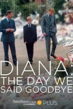 Nonton Film Diana: The Day We Said Goodbye (2017) Subtitle Indonesia Streaming Movie Download