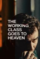 Layarkaca21 LK21 Dunia21 Nonton Film The Working Class Goes to Heaven (1971) Subtitle Indonesia Streaming Movie Download