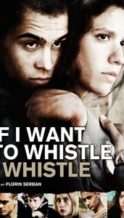 Nonton Film If I Want to Whistle, I Whistle (2010) Subtitle Indonesia Streaming Movie Download