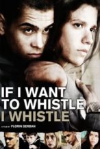 Nonton Film If I Want to Whistle, I Whistle (2010) Subtitle Indonesia Streaming Movie Download