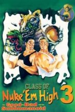 Nonton Film Class of Nuke ‘Em High 3: The Good, the Bad and the Subhumanoid (1994) Subtitle Indonesia Streaming Movie Download