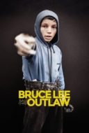 Layarkaca21 LK21 Dunia21 Nonton Film Bruce Lee and the Outlaw (2018) Subtitle Indonesia Streaming Movie Download