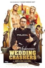 Nonton Film Undercover Wedding Crashers (2021) Subtitle Indonesia Streaming Movie Download