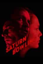 Nonton Film Saturn Bowling (2022) Subtitle Indonesia Streaming Movie Download