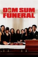 Layarkaca21 LK21 Dunia21 Nonton Film Dim Sum Funeral (2008) Subtitle Indonesia Streaming Movie Download