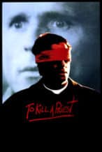 Nonton Film To Kill a Priest (1988) Subtitle Indonesia Streaming Movie Download