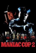 Nonton Film Maniac Cop 2 (1990) Subtitle Indonesia Streaming Movie Download