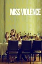 Nonton Film Miss Violence (2013) Subtitle Indonesia Streaming Movie Download