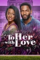 Layarkaca21 LK21 Dunia21 Nonton Film To Her, With Love (2022) Subtitle Indonesia Streaming Movie Download