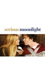 Nonton Film Serious Moonlight (2009) Subtitle Indonesia Streaming Movie Download