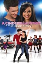 Nonton Film A Cinderella Story: If the Shoe Fits (2016) Subtitle Indonesia Streaming Movie Download