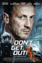 Nonton Film Don’t. Get. Out! (2018) Subtitle Indonesia Streaming Movie Download