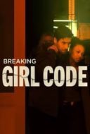 Layarkaca21 LK21 Dunia21 Nonton Film Breaking Girl Code (2023) Subtitle Indonesia Streaming Movie Download