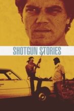 Nonton Film Shotgun Stories (2007) Subtitle Indonesia Streaming Movie Download
