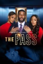 Nonton Film Kandi Burruss and Todd Tucker’s The Pass (2023) Subtitle Indonesia Streaming Movie Download