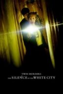Layarkaca21 LK21 Dunia21 Nonton Film Twin Murders: The Silence of the White City (2019) Subtitle Indonesia Streaming Movie Download