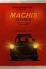 Machis ki Dibiya (2020)