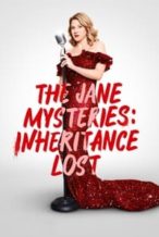 Nonton Film The Jane Mysteries: Inheritance Lost (2023) Subtitle Indonesia Streaming Movie Download