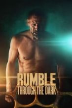 Nonton Film Rumble Through the Dark (2023) Subtitle Indonesia Streaming Movie Download