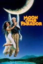 Nonton Film Moon Over Parador (1988) Subtitle Indonesia Streaming Movie Download
