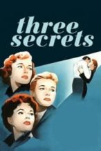 Nonton Film Three Secrets (1950) Subtitle Indonesia Streaming Movie Download