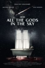 Nonton Film All the Gods in the Sky (2019) Subtitle Indonesia Streaming Movie Download