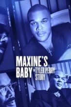 Nonton Film Maxine’s Baby: The Tyler Perry Story (2023) Subtitle Indonesia Streaming Movie Download