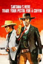 Sartana’s Here… Trade Your Pistol for a Coffin (1970)