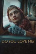 Nonton Film Do You Love Me? (2023) Subtitle Indonesia Streaming Movie Download