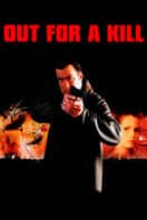 Layarkaca21 LK21 Dunia21 Nonton Film Out for a Kill (2003) Subtitle Indonesia Streaming Movie Download