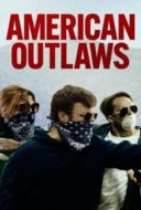 Layarkaca21 LK21 Dunia21 Nonton Film American Outlaws (2023) Subtitle Indonesia Streaming Movie Download