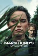 Layarkaca21 LK21 Dunia21 Nonton Film The Marsh King’s Daughter (2023) Subtitle Indonesia Streaming Movie Download