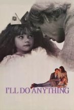 Nonton Film I’ll Do Anything (1994) Subtitle Indonesia Streaming Movie Download