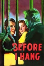 Nonton Film Before I Hang (1940) Subtitle Indonesia Streaming Movie Download