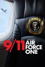 Nonton Film 9/11: Inside Air Force One (2019) Subtitle Indonesia Streaming Movie Download