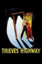 Nonton Film Thieves’ Highway (1949) Subtitle Indonesia Streaming Movie Download