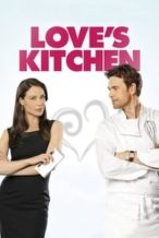 Nonton Film Love’s Kitchen (2011) Subtitle Indonesia Streaming Movie Download