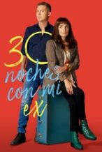 Nonton Film 30 Nights with My Ex (2022) Subtitle Indonesia Streaming Movie Download