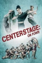 Nonton Film Center Stage: On Pointe (2016) Subtitle Indonesia Streaming Movie Download