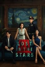 Nonton Film Lost in the Stars (2023) Subtitle Indonesia Streaming Movie Download