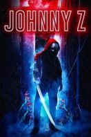 Layarkaca21 LK21 Dunia21 Nonton Film Johnny Z (2023) Subtitle Indonesia Streaming Movie Download