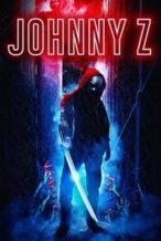 Nonton Film Johnny Z (2023) Subtitle Indonesia Streaming Movie Download