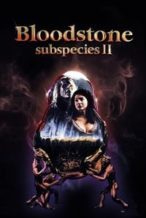 Nonton Film Bloodstone: Subspecies II (1993) Subtitle Indonesia Streaming Movie Download