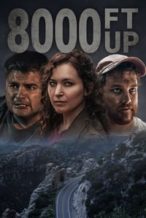 Nonton Film 8000 Ft Up (2022) Subtitle Indonesia Streaming Movie Download