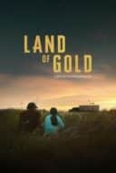 Layarkaca21 LK21 Dunia21 Nonton Film Land of Gold (2023) Subtitle Indonesia Streaming Movie Download