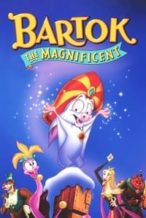 Nonton Film Bartok the Magnificent (1999) Subtitle Indonesia Streaming Movie Download