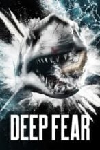 Nonton Film Deep Fear (2023) Subtitle Indonesia Streaming Movie Download